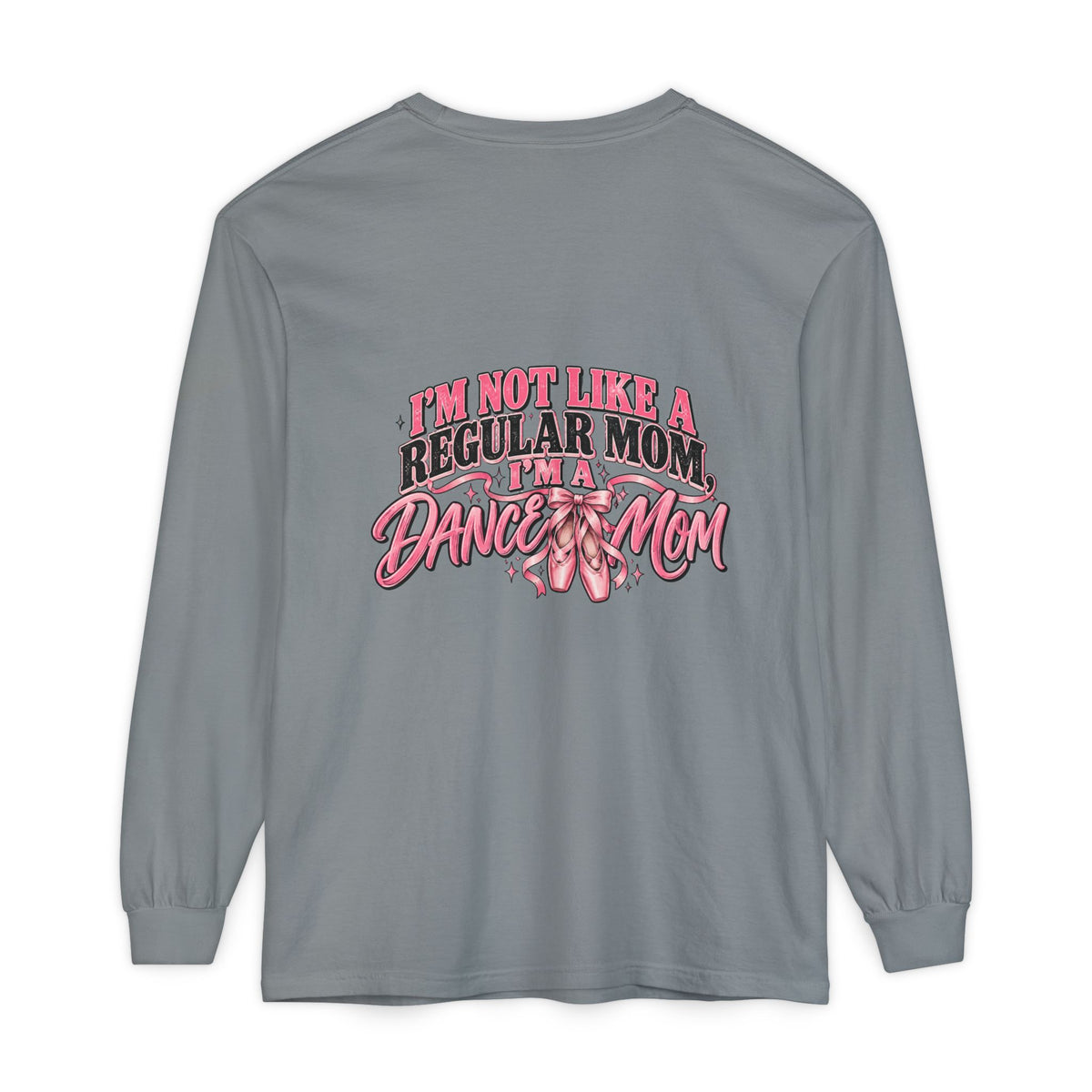 Dance Mom Long Sleeve Tee