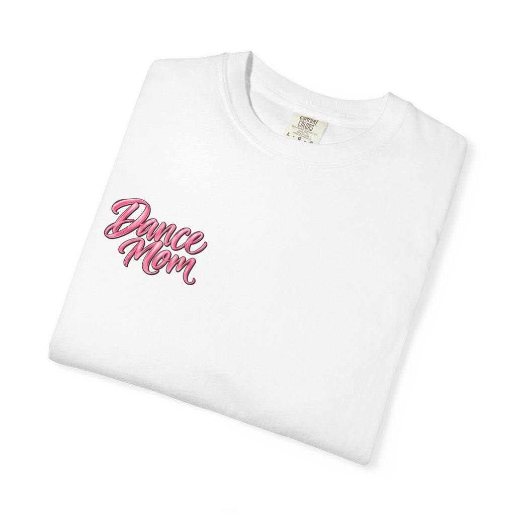 Dance Mom Heavyweight Tee
