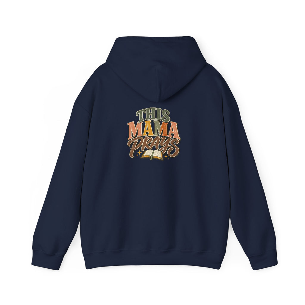 This Mama Prays Hooded Sweatshirt