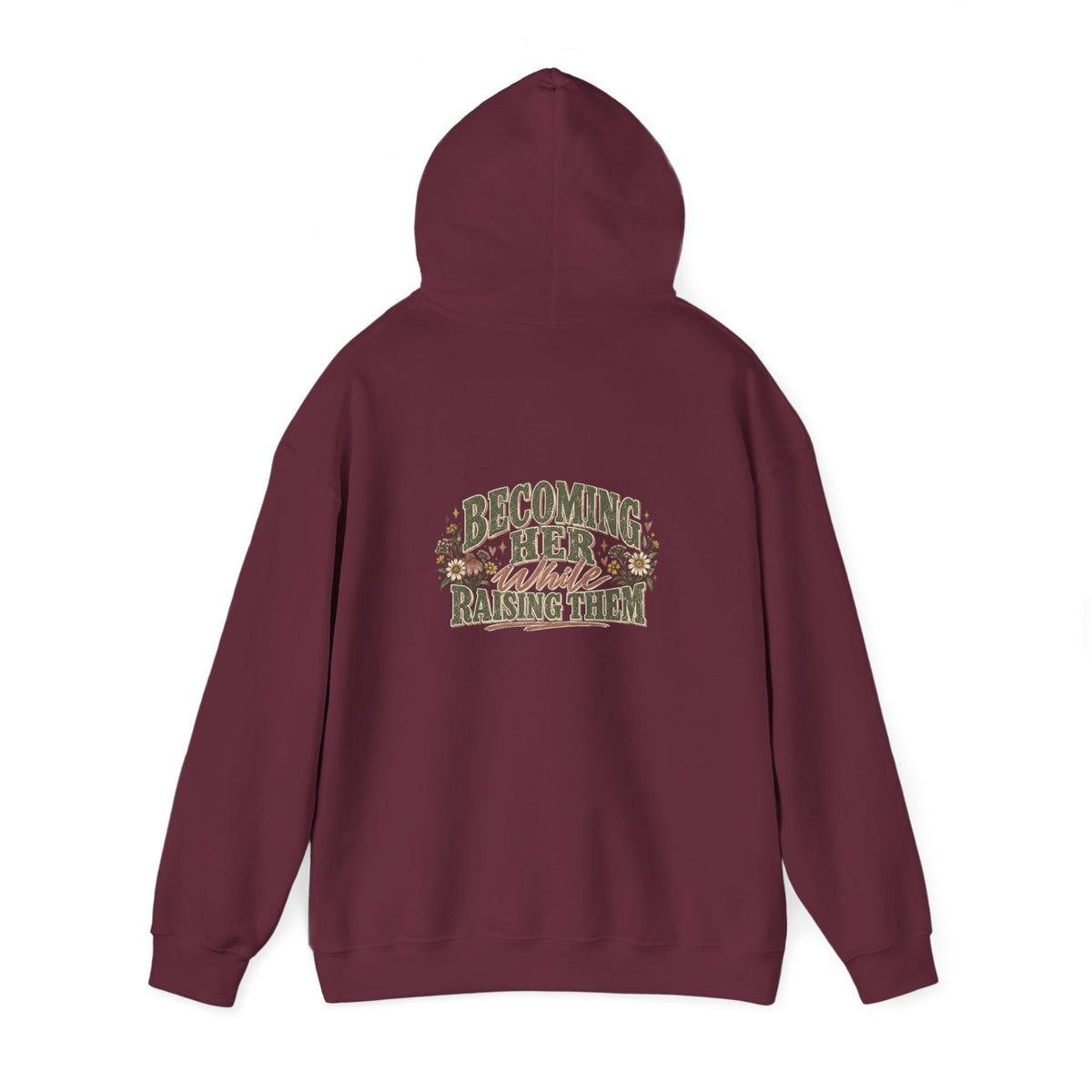 Raised While Raising Hooded Sweatshirt