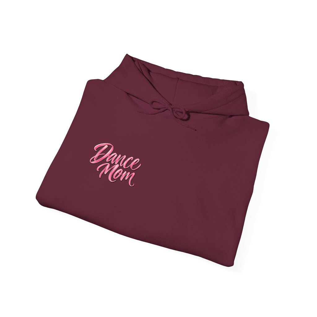 Dance Mom Hooded Sweatshirt