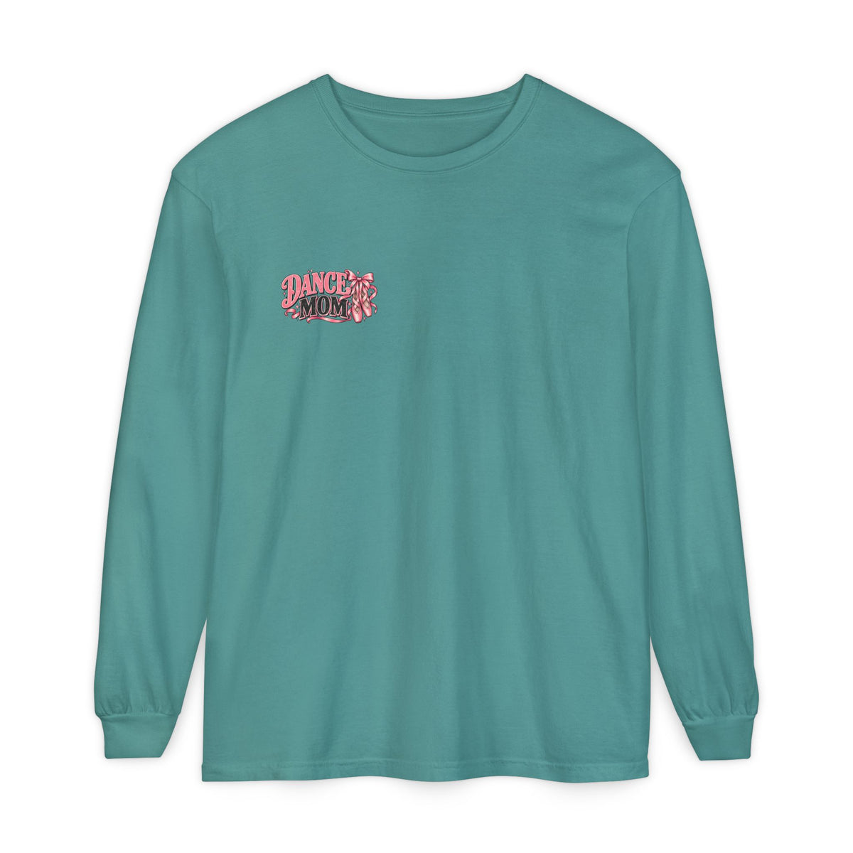 Dance Mom Long Sleeve Tee