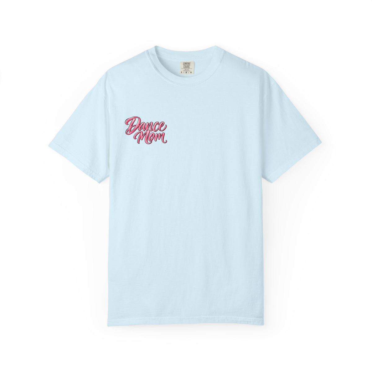 Dance Mom Heavyweight Tee