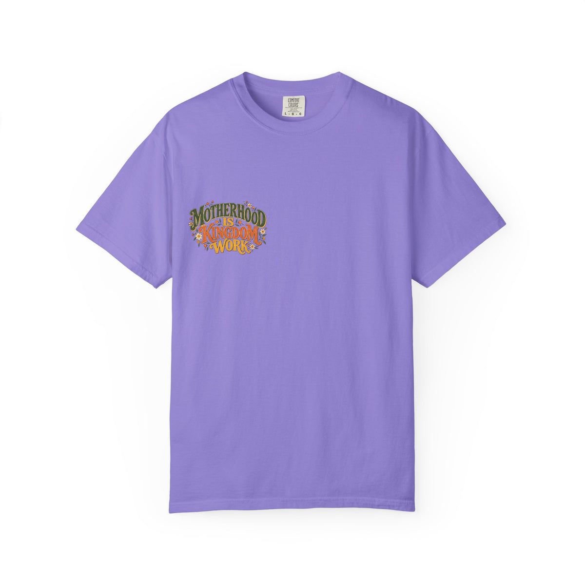 Motherhood Is Kingdom Work Tee