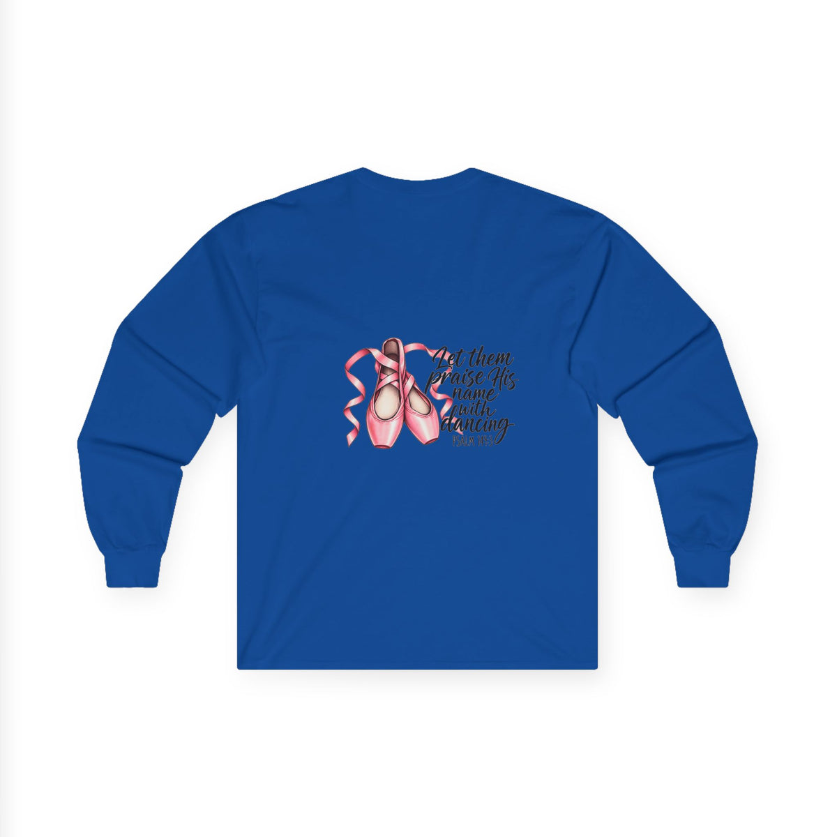 Let Them Dance Long Sleeve Tee