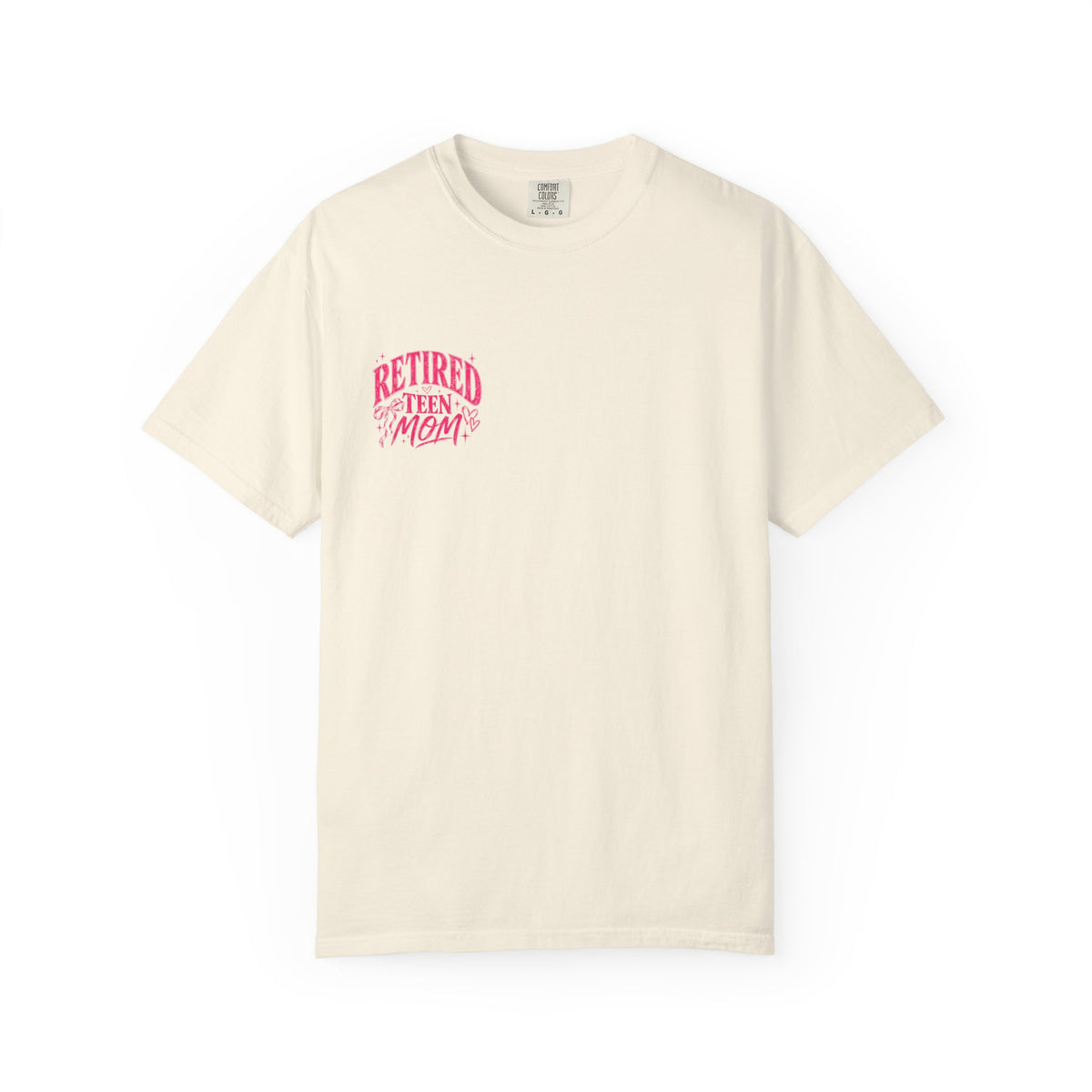 Retired Teen Mom Tee