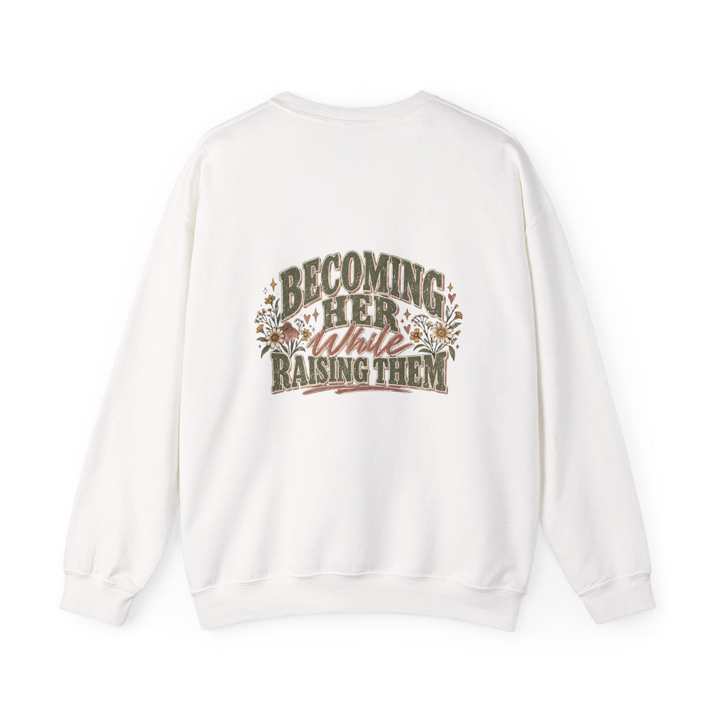 Raised While Raising Sweatshirt