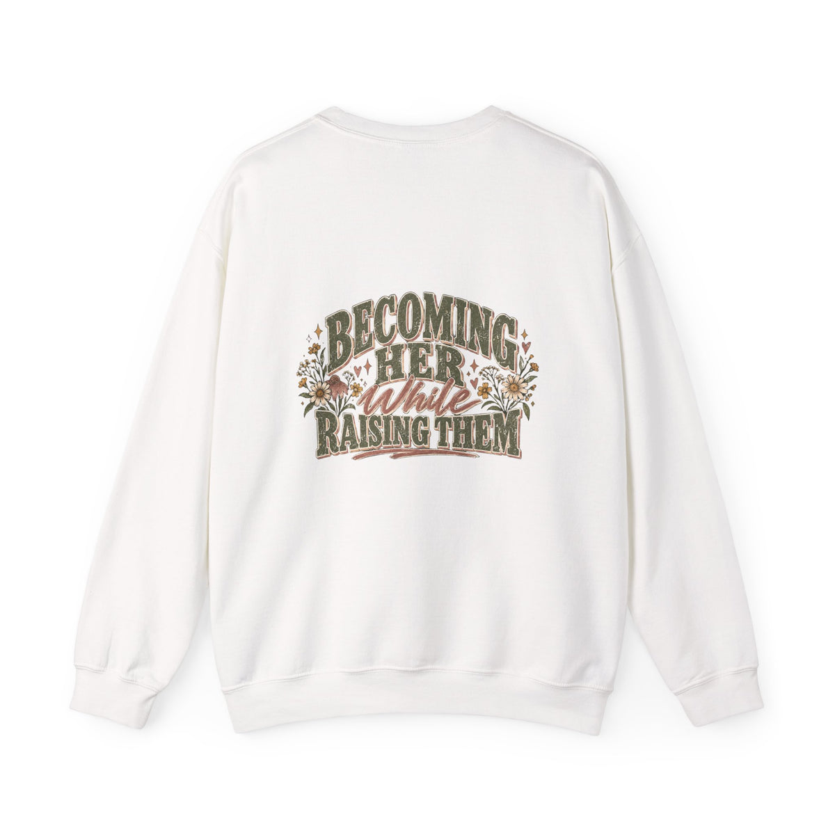 Raised While Raising Sweatshirt