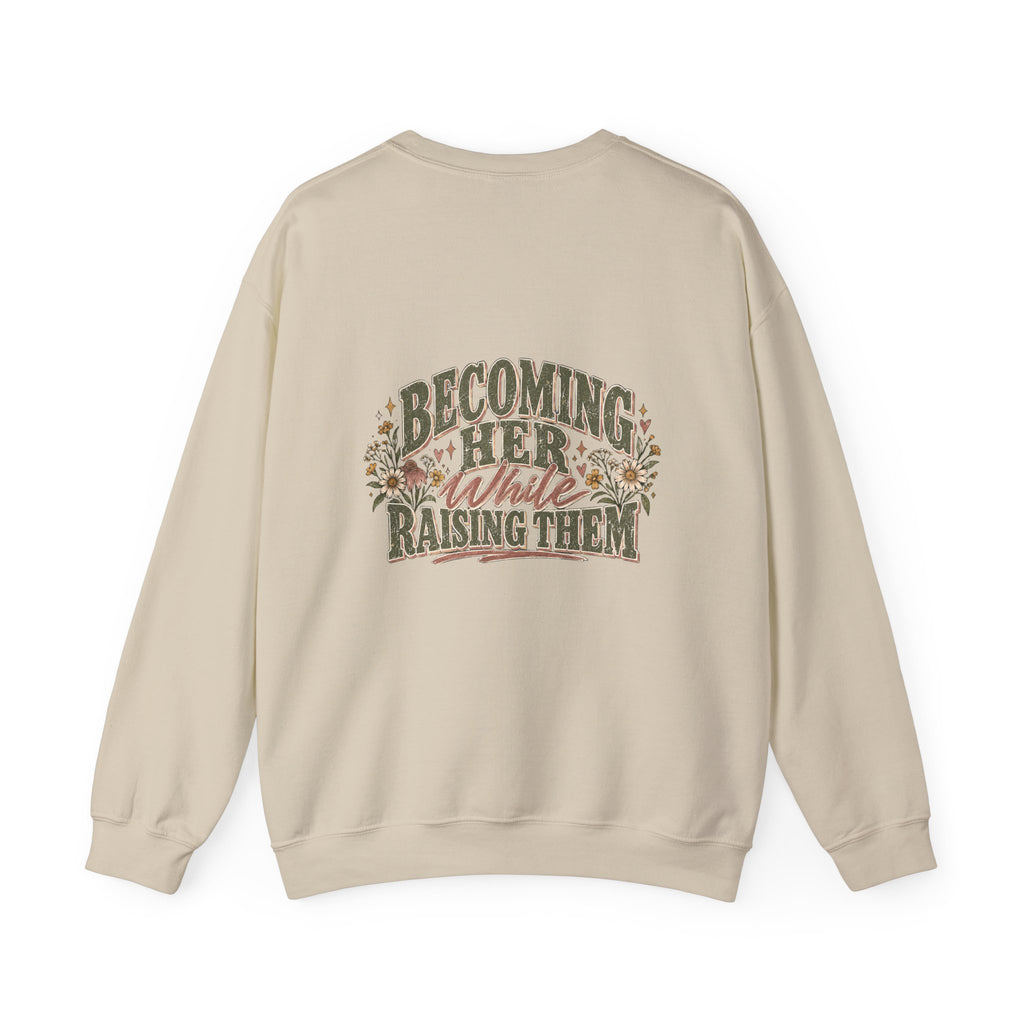 Raised While Raising Sweatshirt