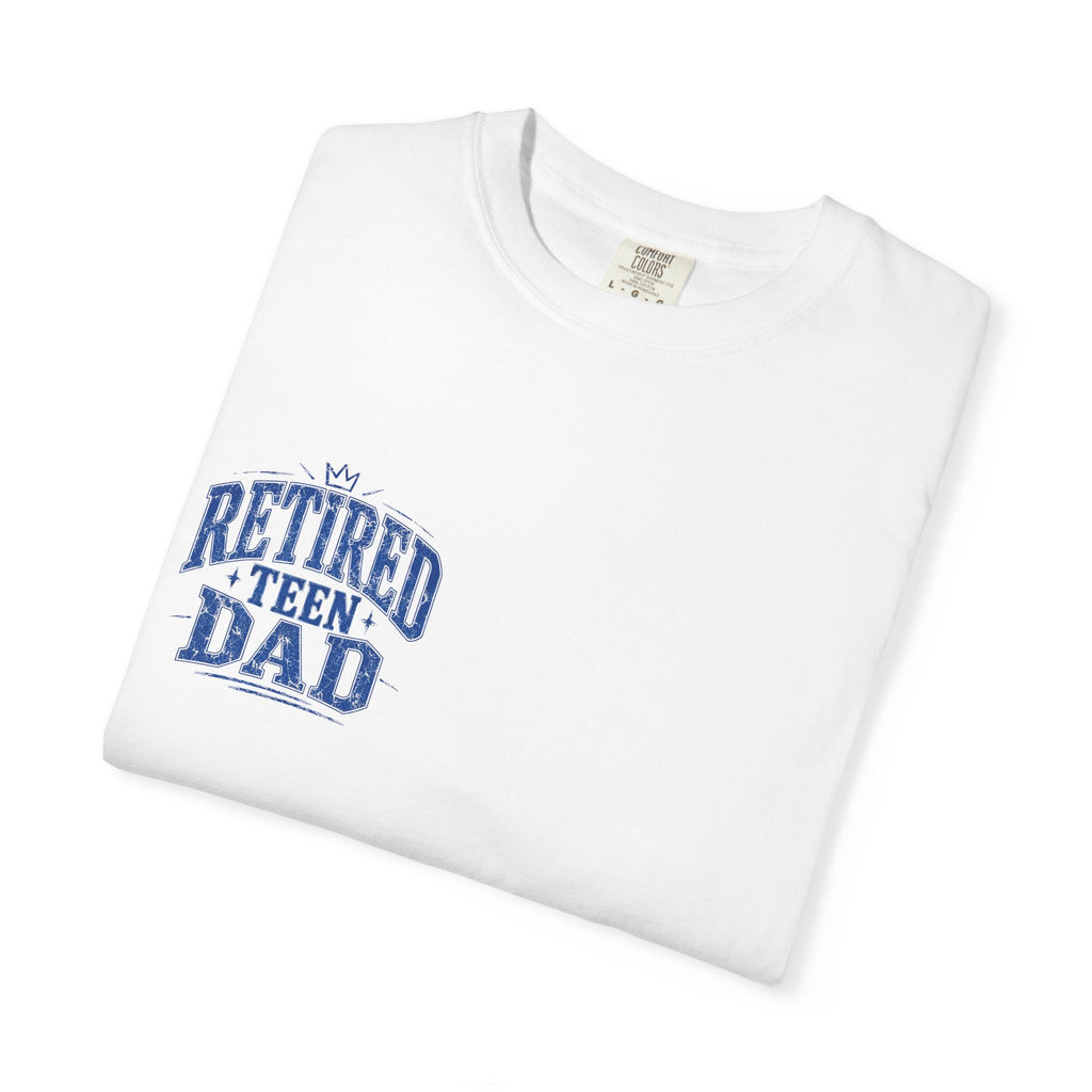 Retired Teen Dad Tee