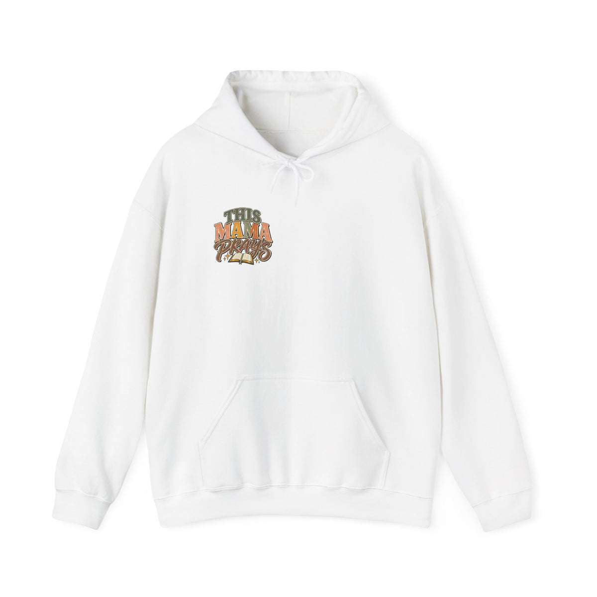 This Mama Prays Hooded Sweatshirt