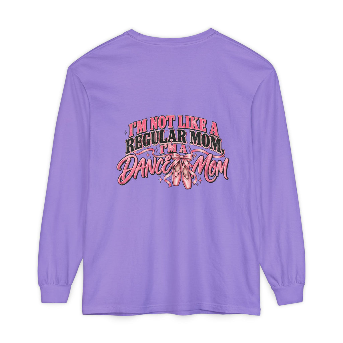 Dance Mom Long Sleeve Tee