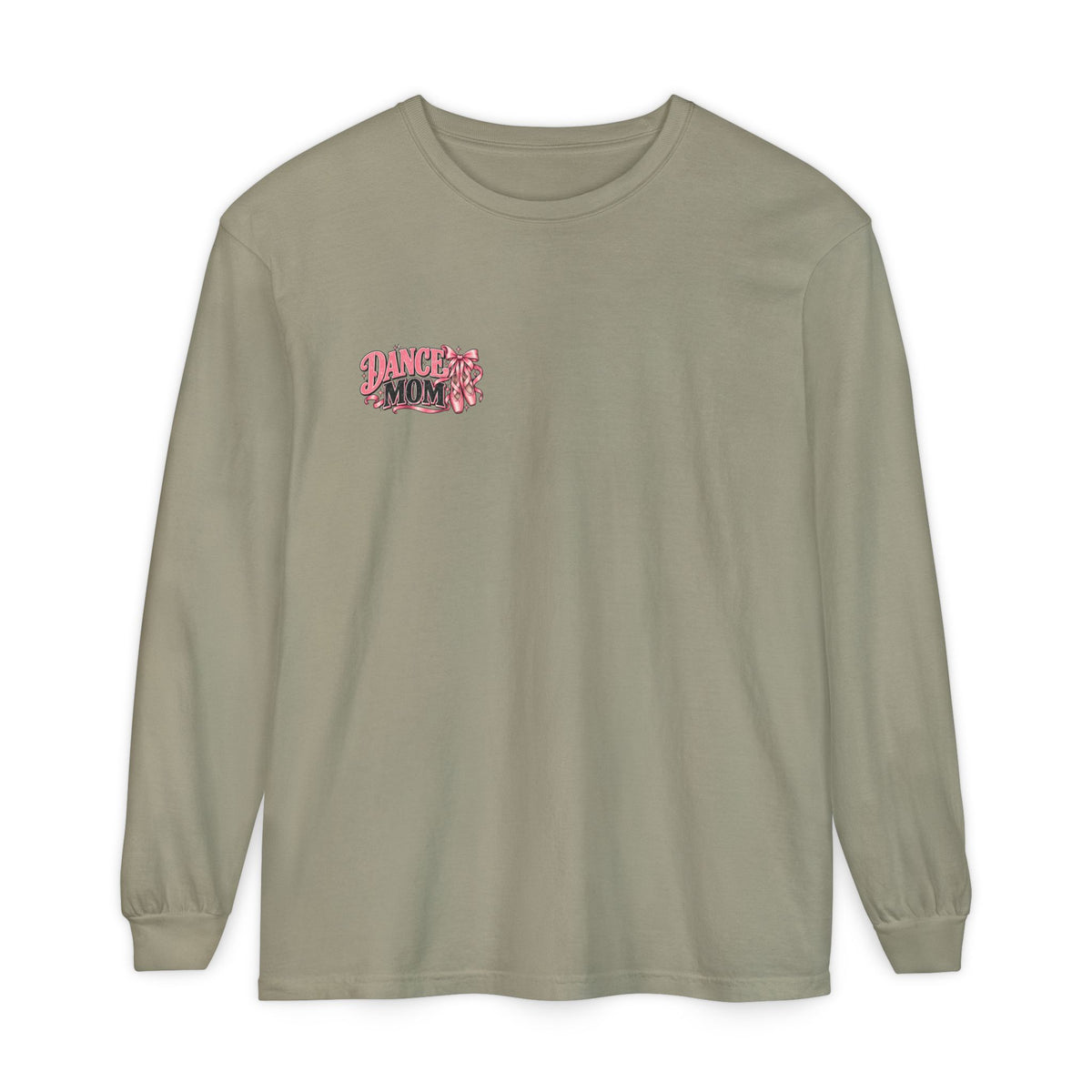Dance Mom Long Sleeve Tee