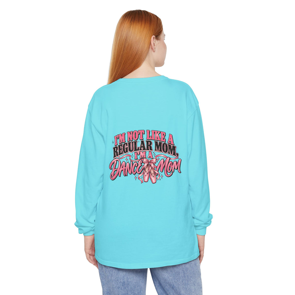 Dance Mom Long Sleeve Tee