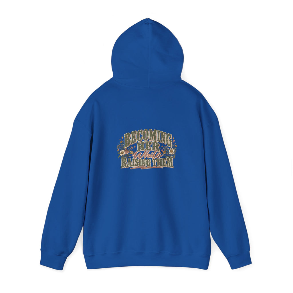 Raised While Raising Hooded Sweatshirt