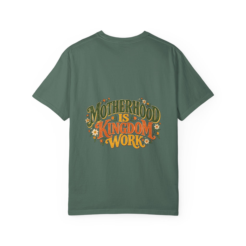 Motherhood Is Kingdom Work Tee
