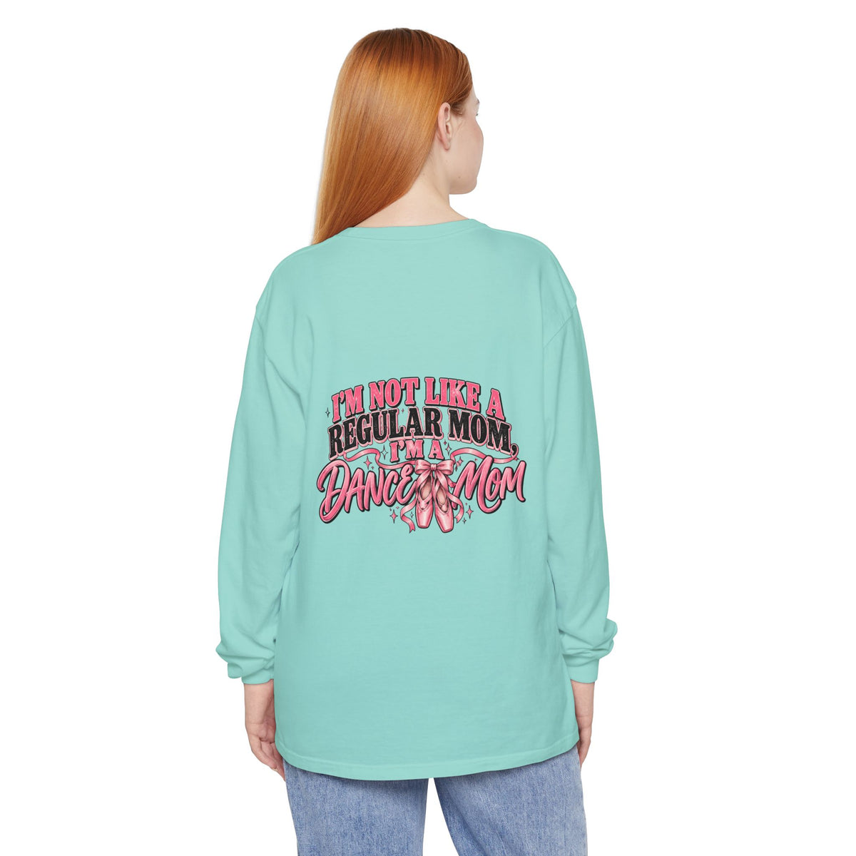 Dance Mom Long Sleeve Tee