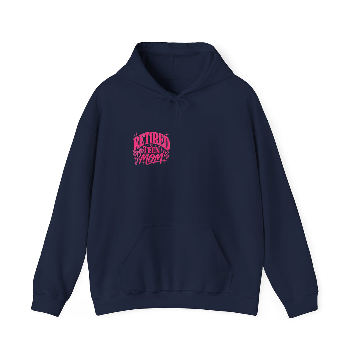 Retired Teen Mom Hooded Sweatshirt