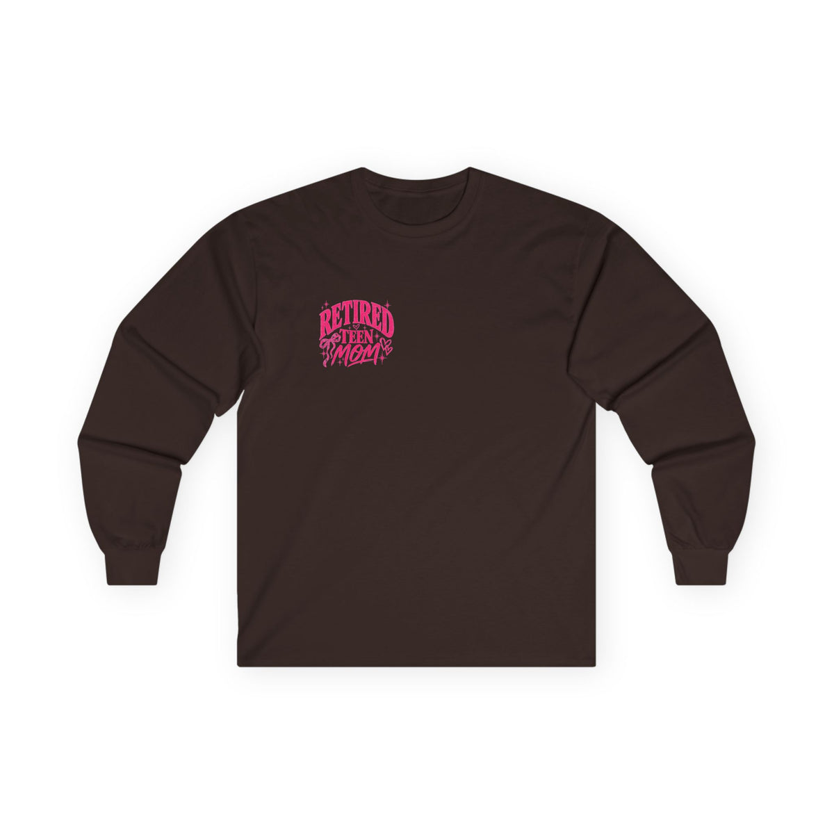Retired Teen Mom Long Sleeve Tee