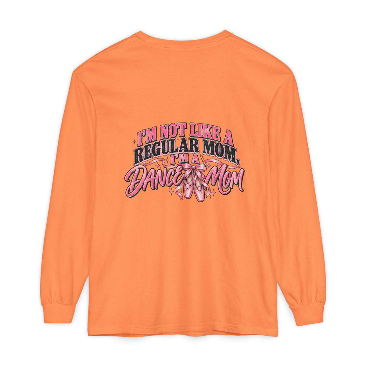 Dance Mom Long Sleeve Tee