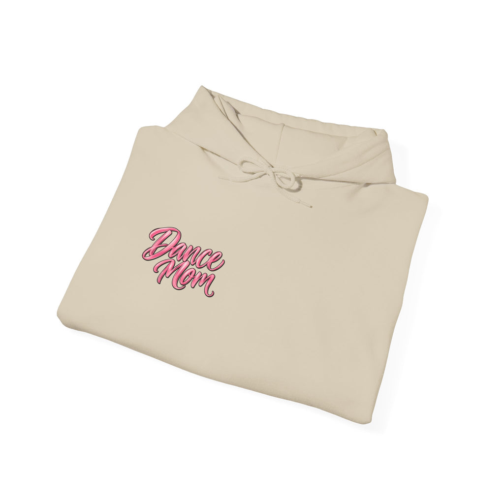 Dance Mom Hooded Sweatshirt