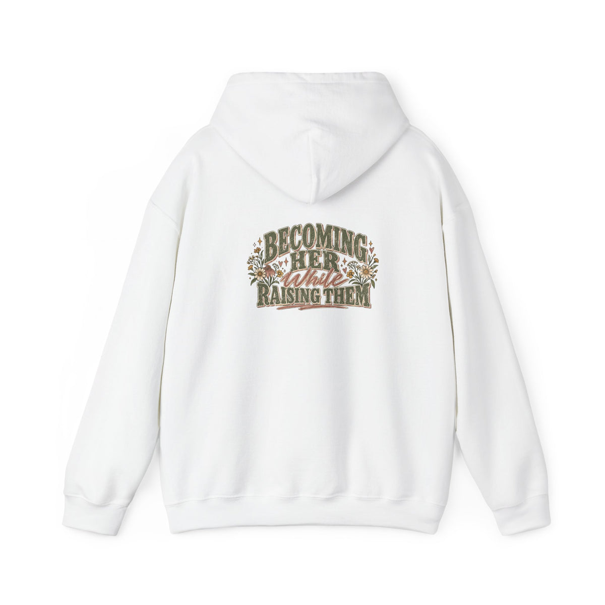 Raised While Raising Hooded Sweatshirt
