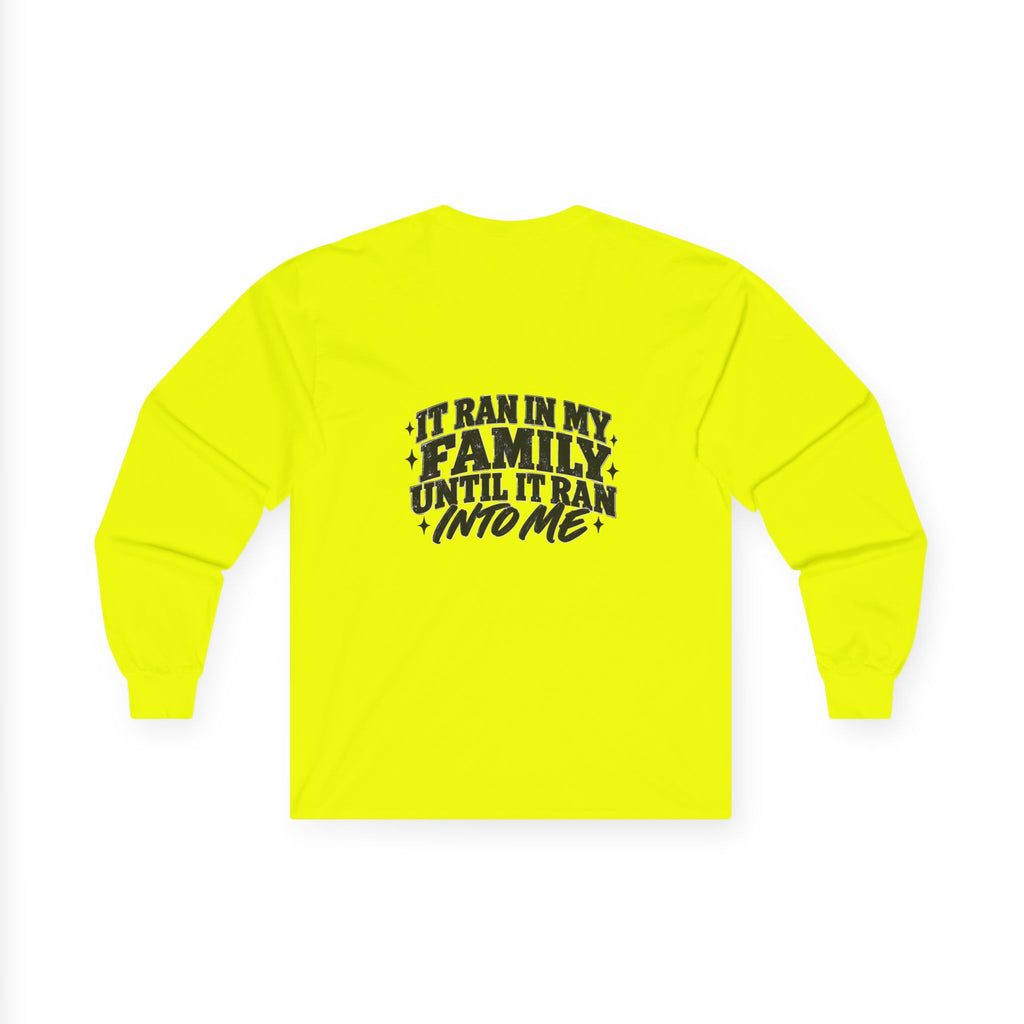 Family Tradition Long Sleeve Tee