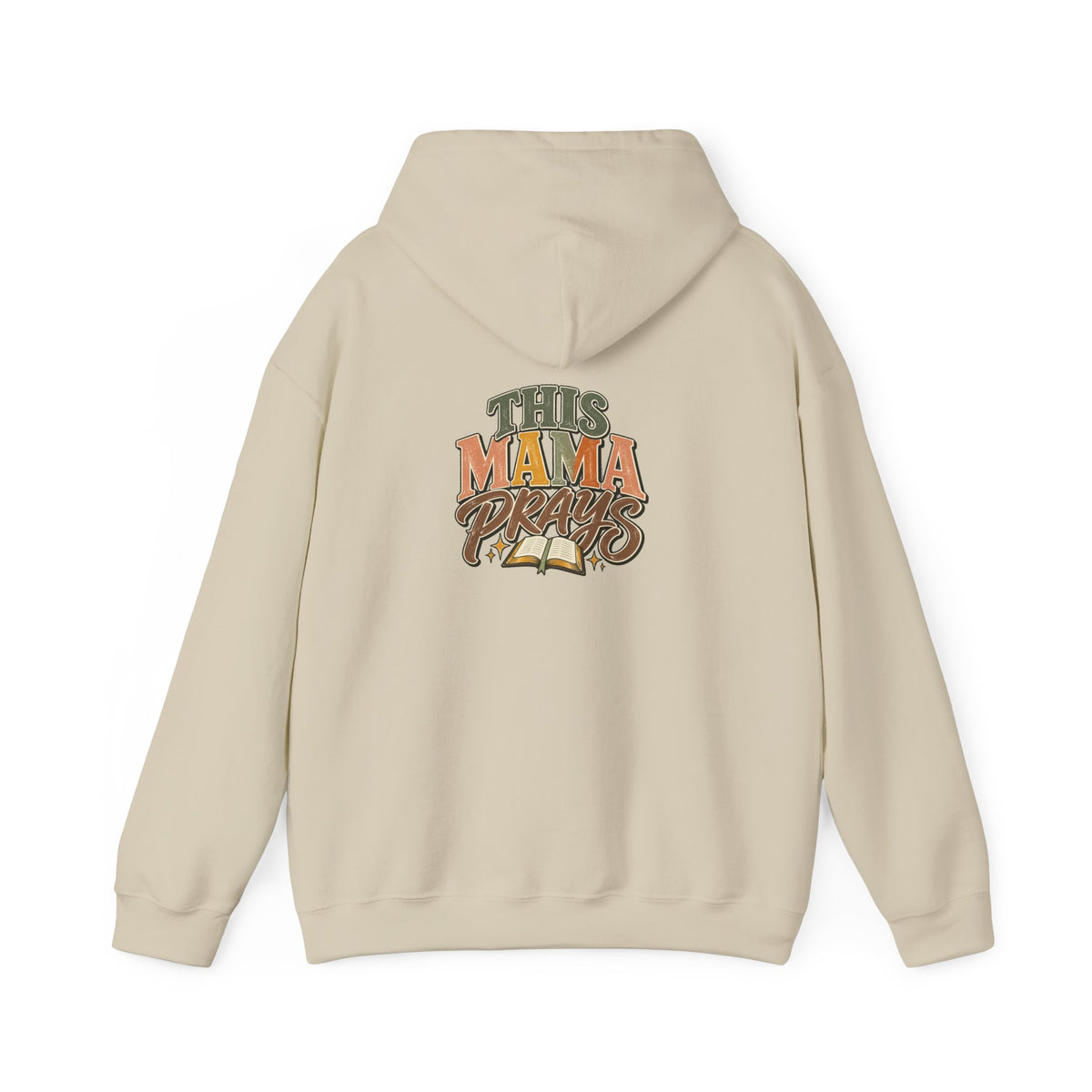 This Mama Prays Hooded Sweatshirt