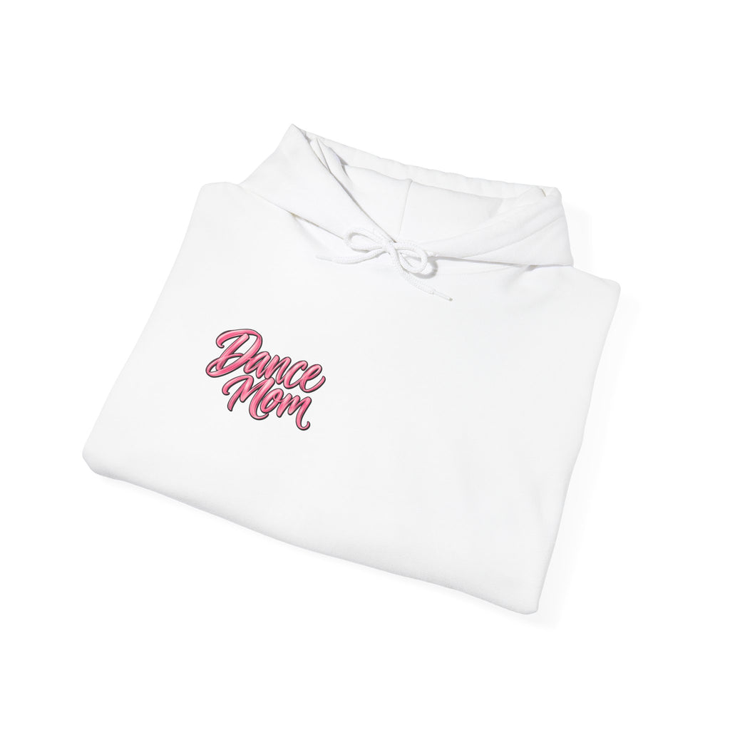 Dance Mom Hooded Sweatshirt