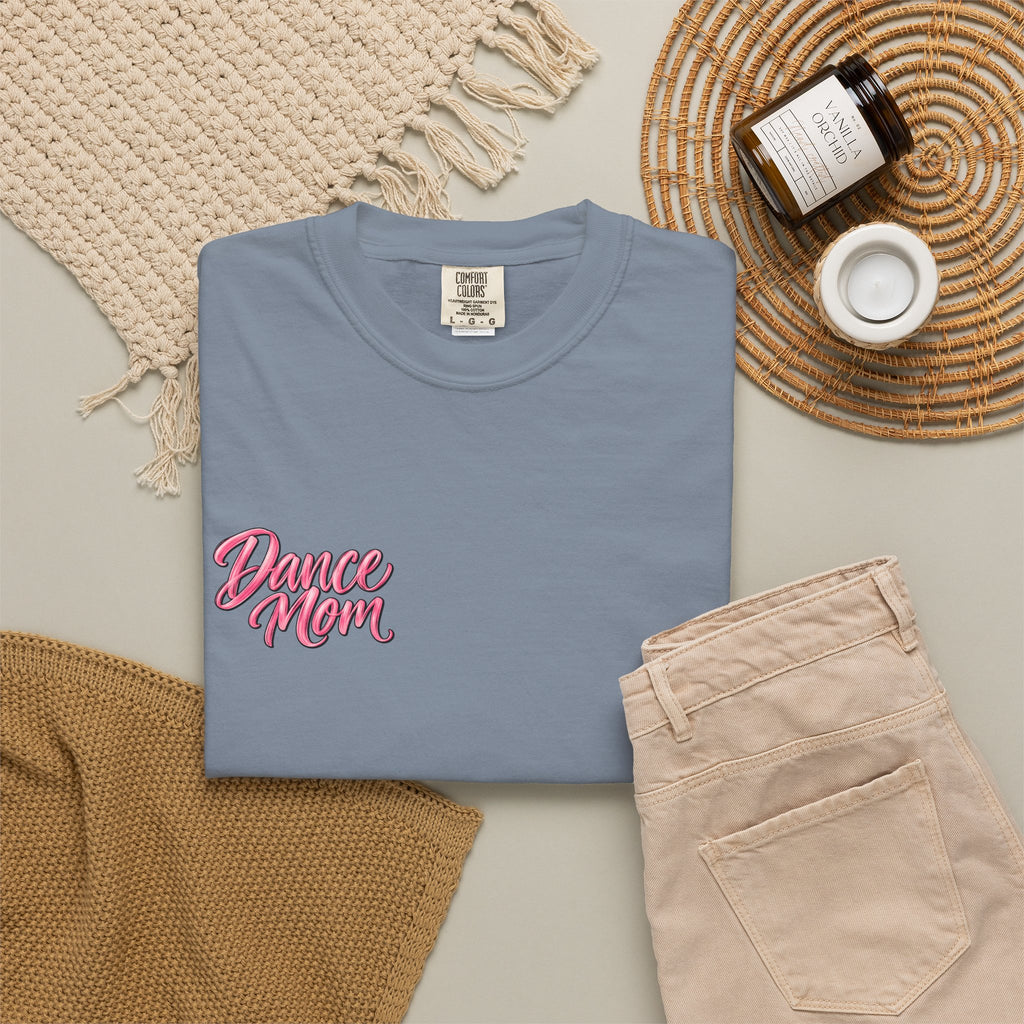 Dance Mom Heavyweight Tee