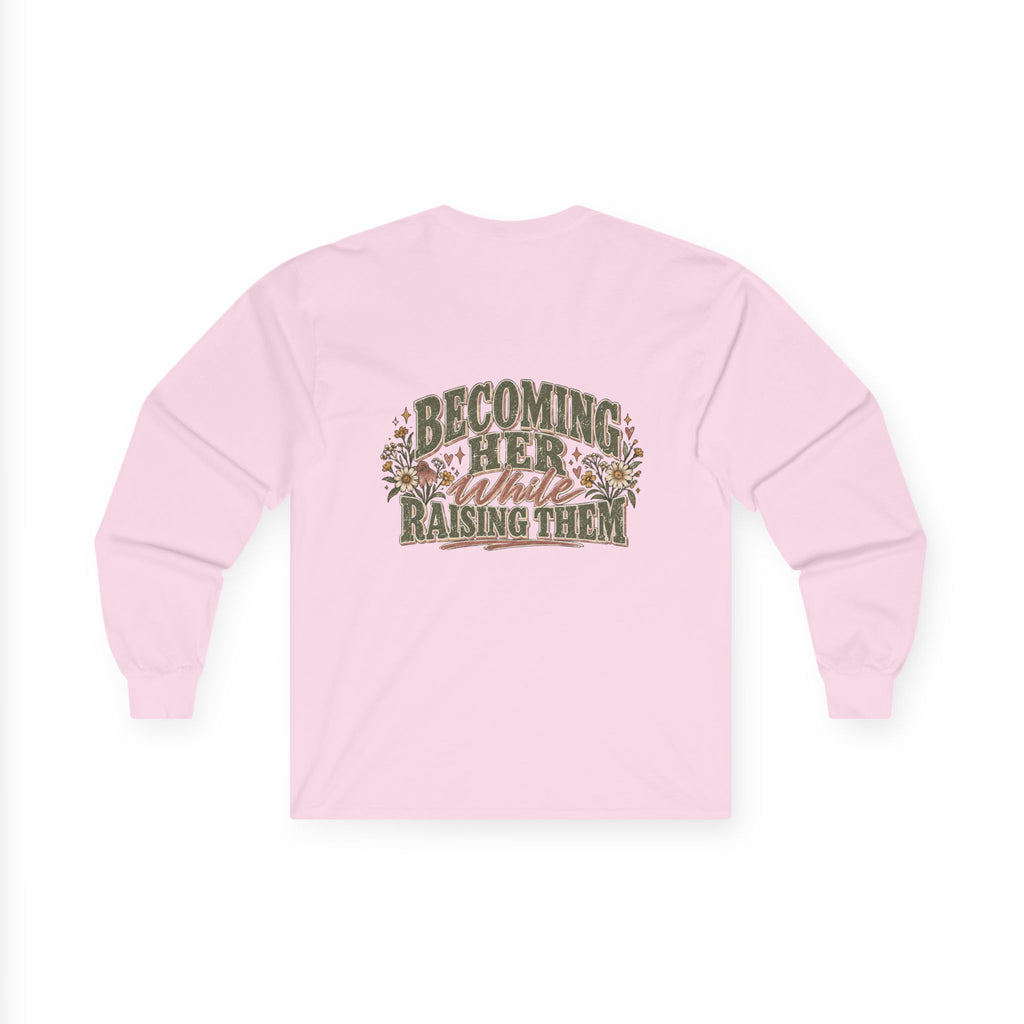 Raised While Raising Long Sleeve Tee