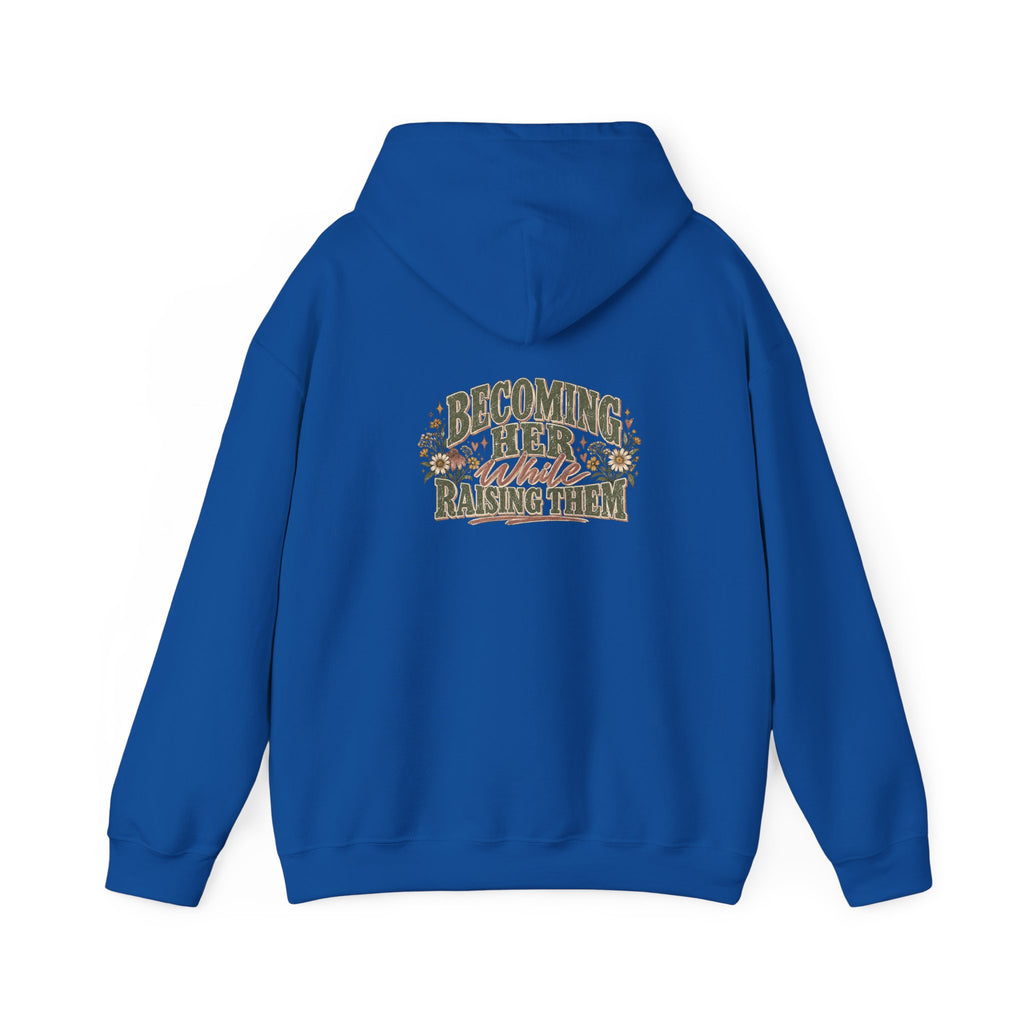 Raised While Raising Hooded Sweatshirt