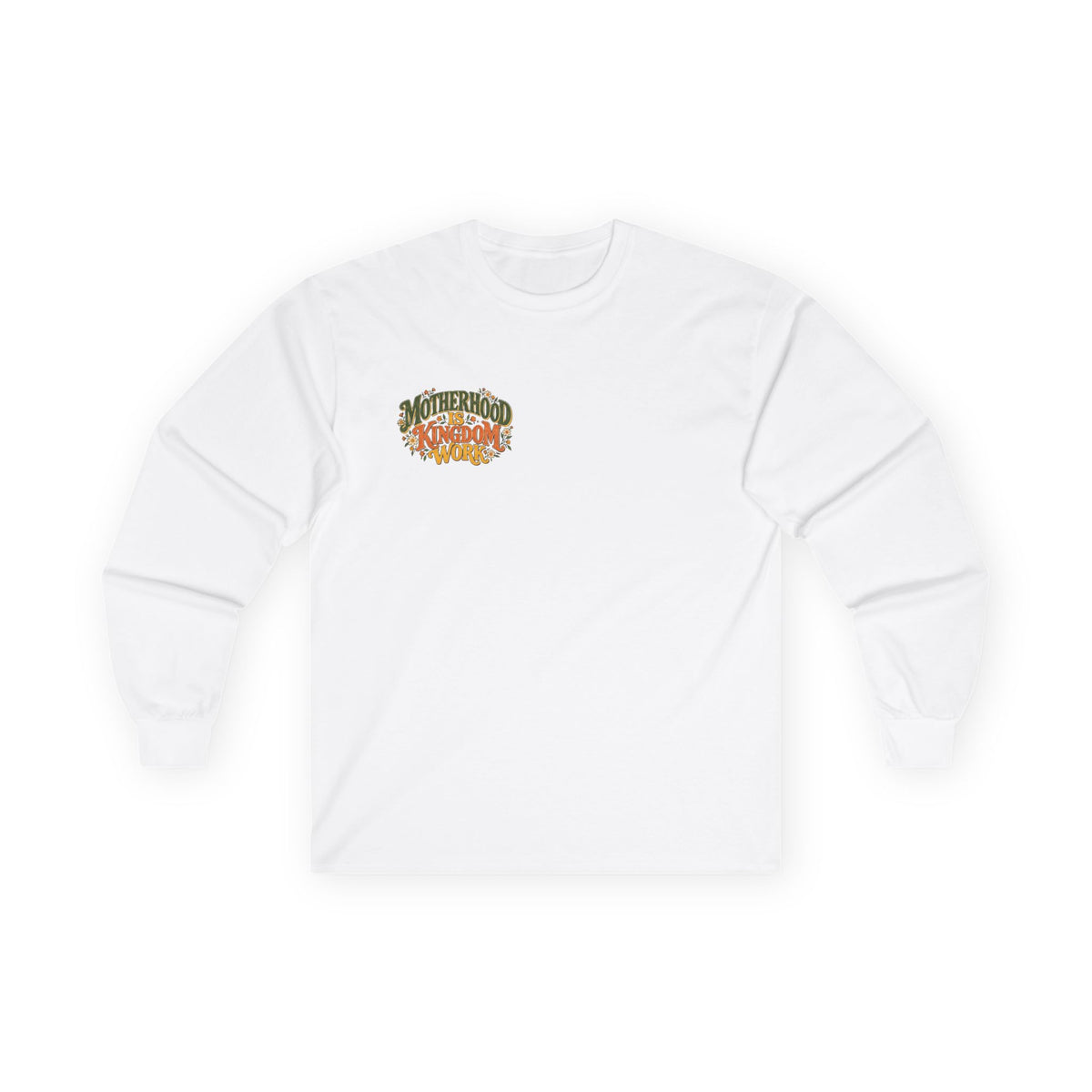 Motherhood Is Kingdom Work Long Sleeve Tee