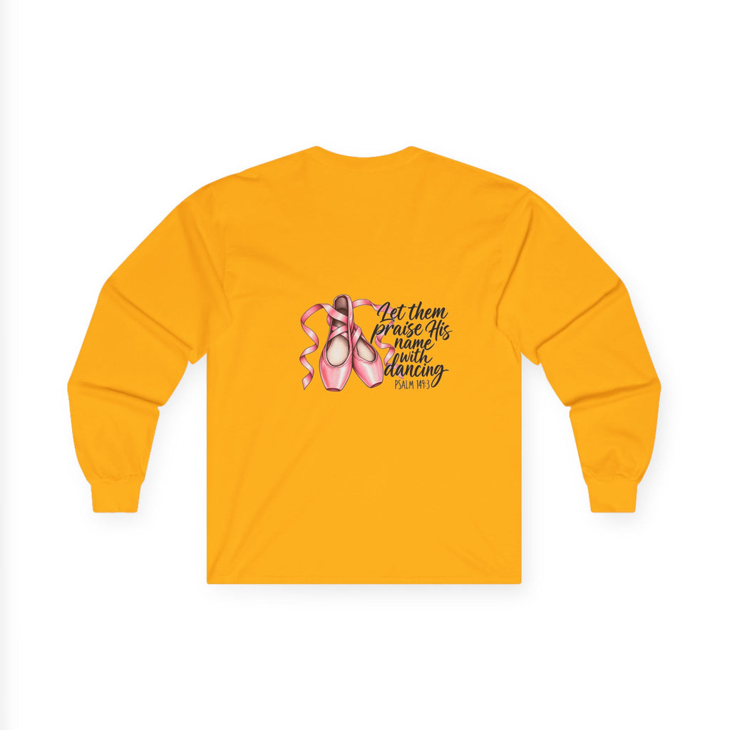 Let Them Dance Long Sleeve Tee