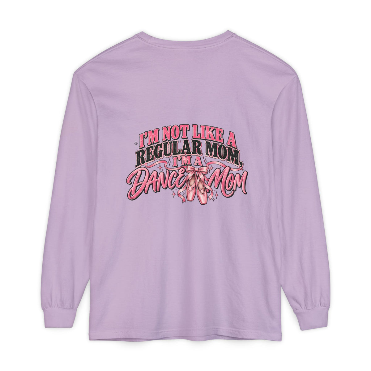 Dance Mom Long Sleeve Tee
