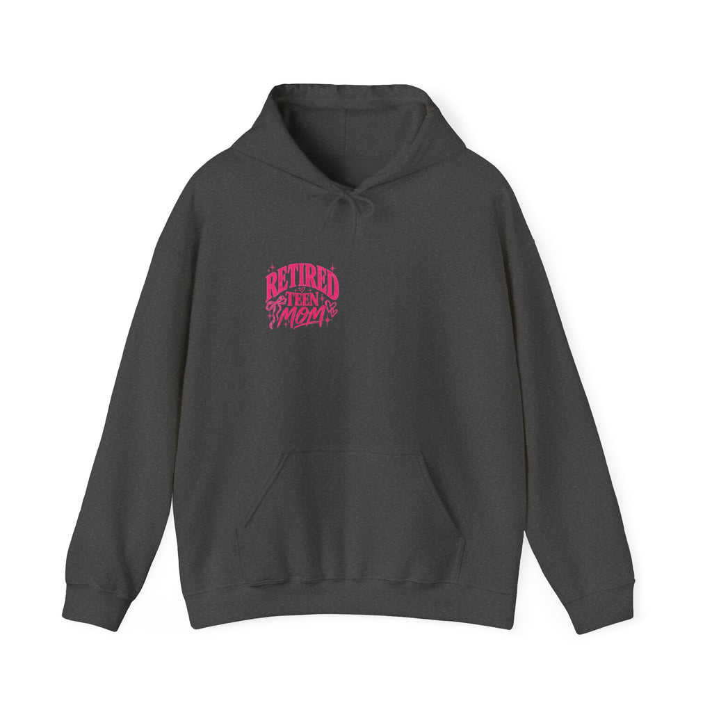 Retired Teen Mom Hooded Sweatshirt