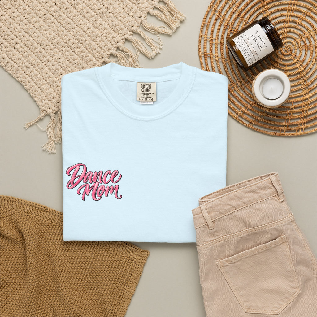 Dance Mom Heavyweight Tee