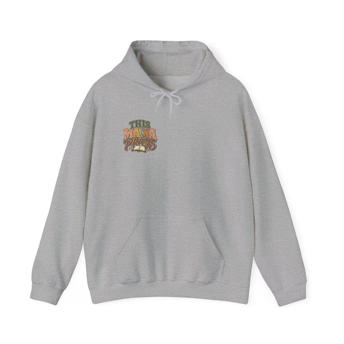This Mama Prays Hooded Sweatshirt