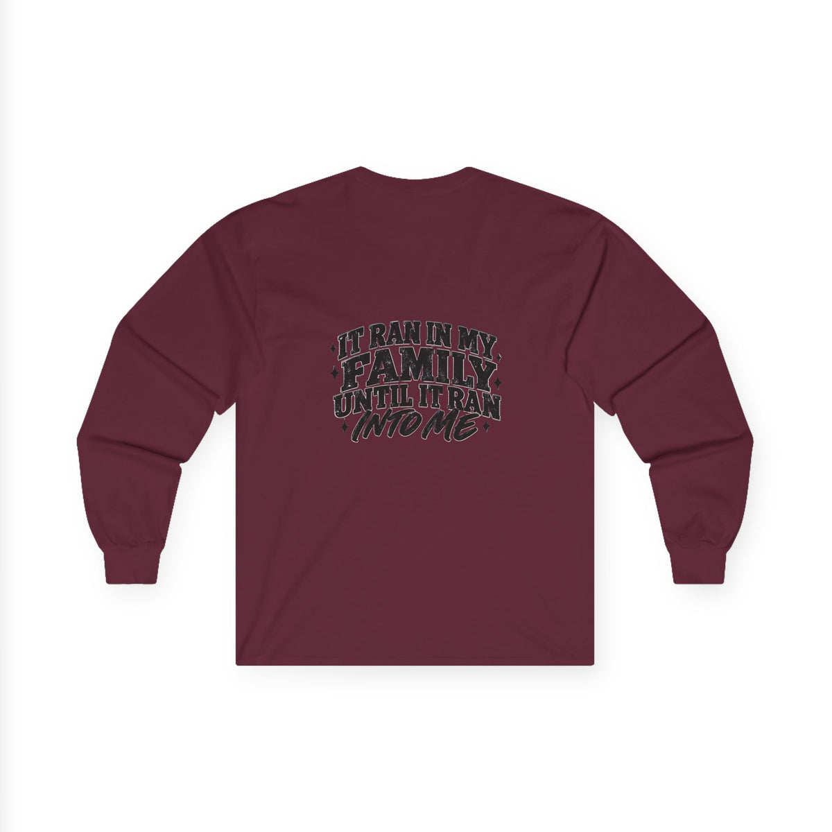Family Tradition Long Sleeve Tee