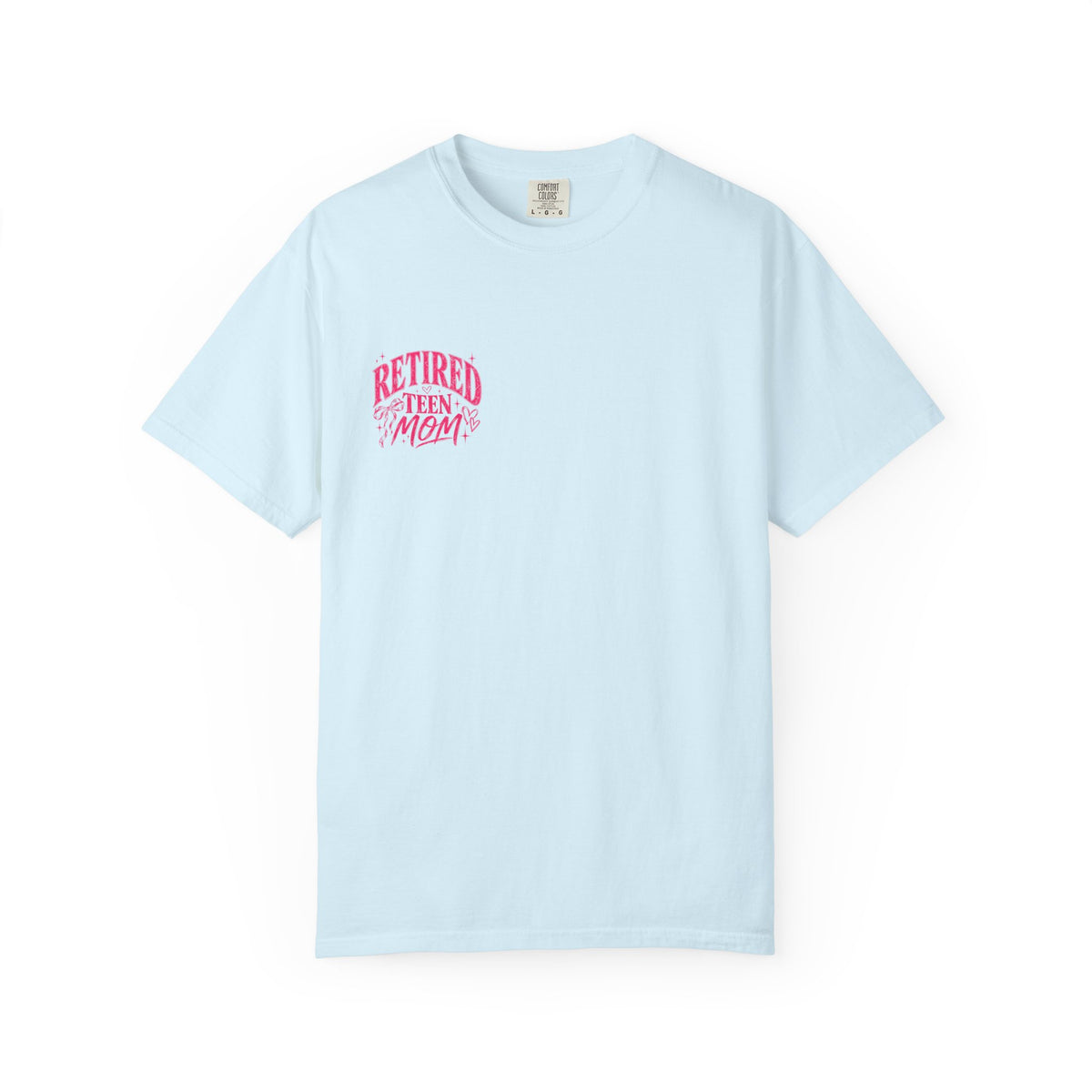 Retired Teen Mom Tee
