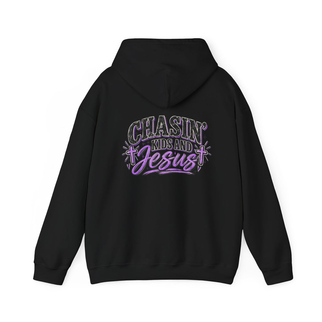 Chasing Kids & Jesus Hooded Sweatshirt