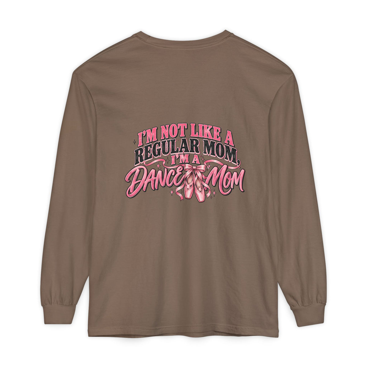 Dance Mom Long Sleeve Tee