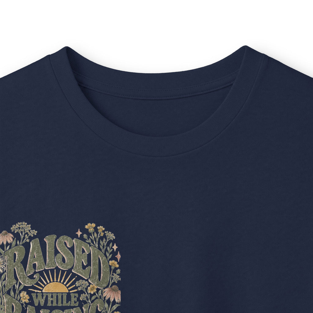 Raised While Raising Long Sleeve Tee