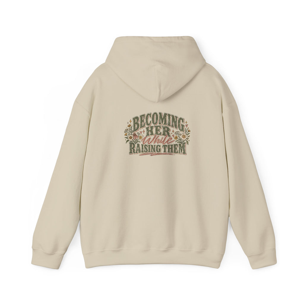 Raised While Raising Hooded Sweatshirt
