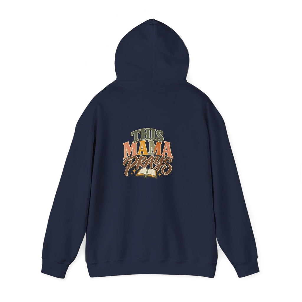 This Mama Prays Hooded Sweatshirt