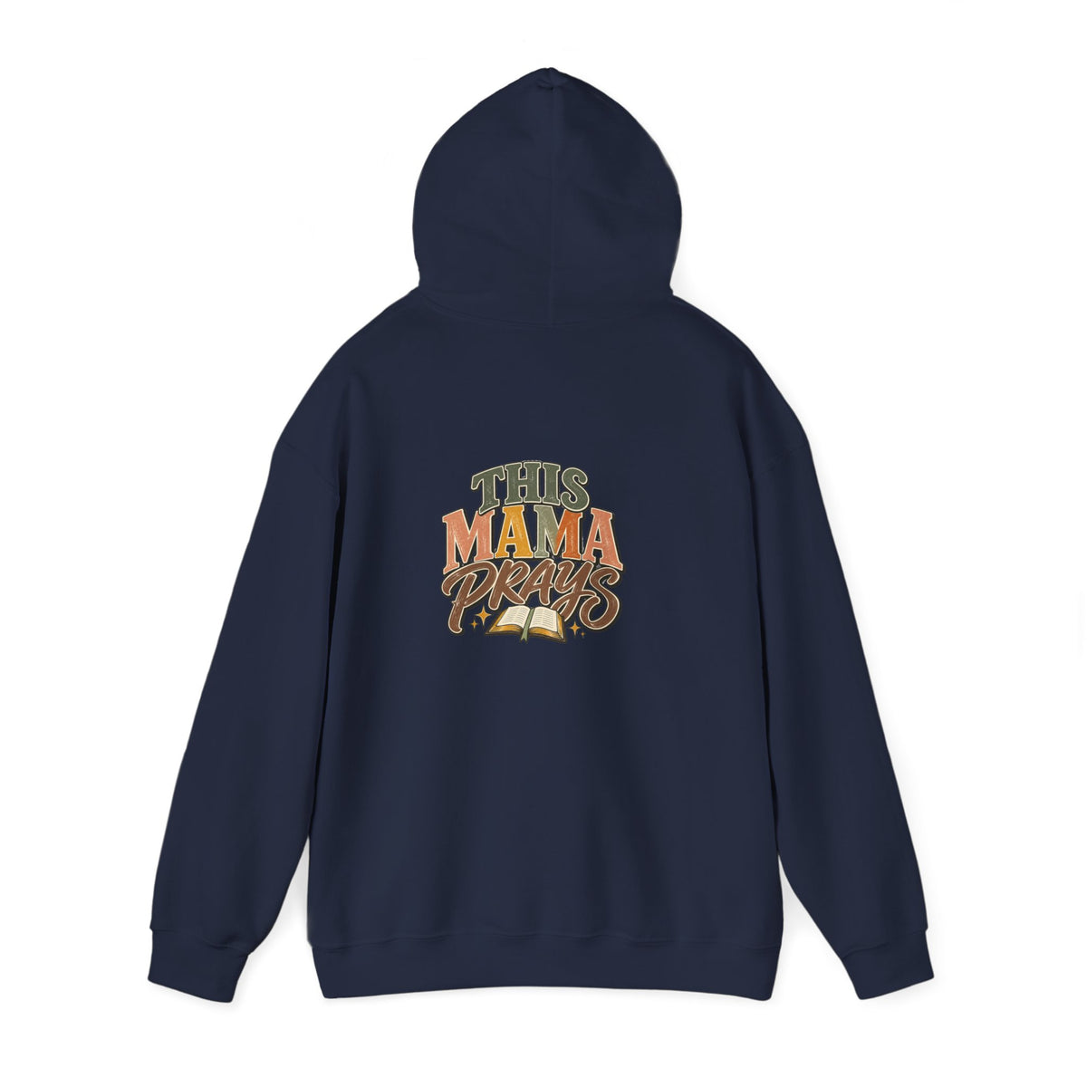 This Mama Prays Hooded Sweatshirt