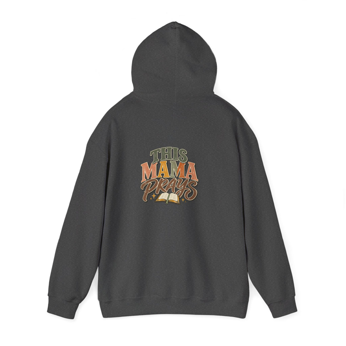 This Mama Prays Hooded Sweatshirt