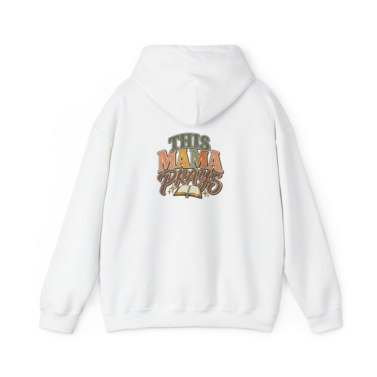 This Mama Prays Hooded Sweatshirt