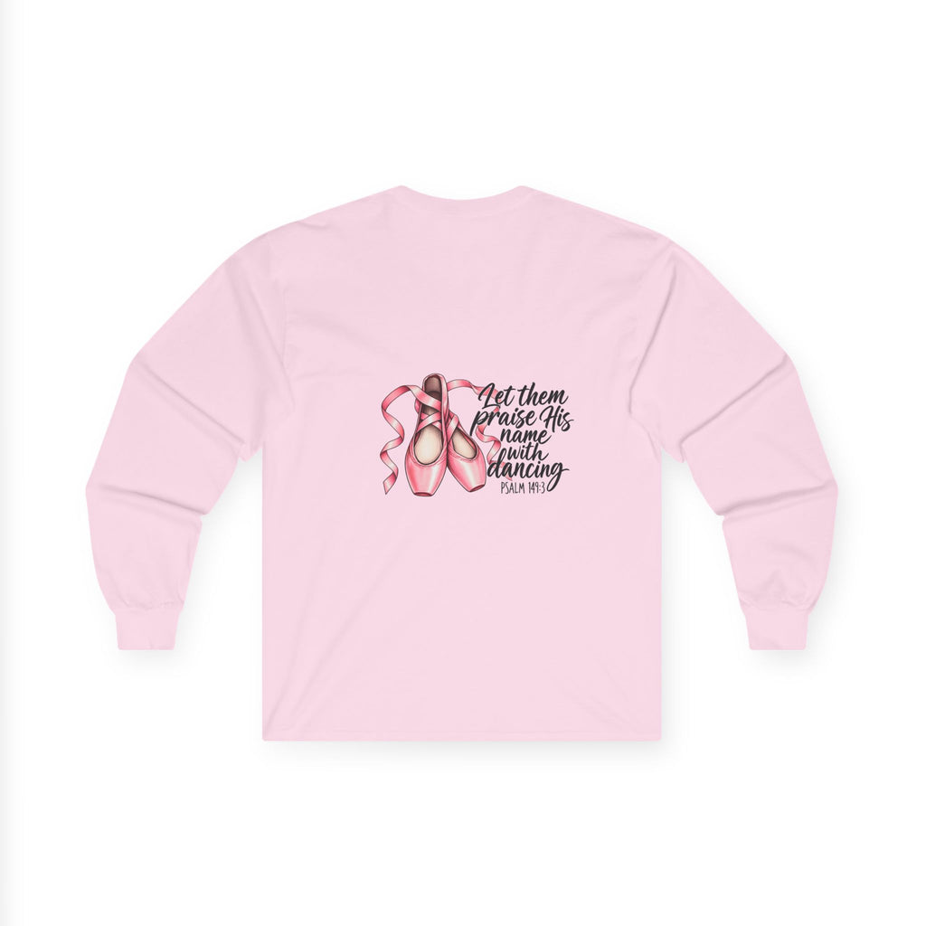 Let Them Dance Long Sleeve Tee