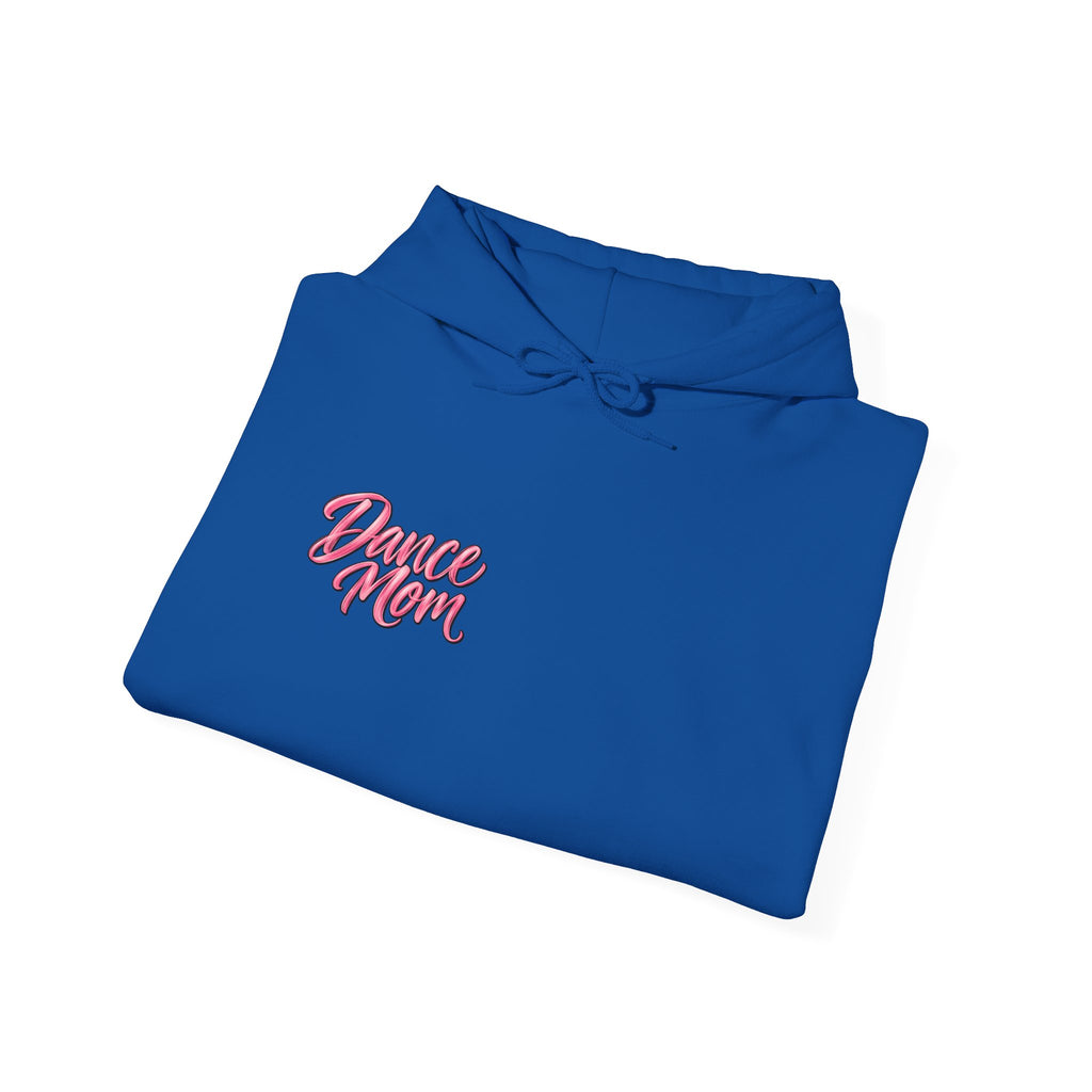 Dance Mom Hooded Sweatshirt
